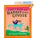 The Tale of Rabbit and Coyote