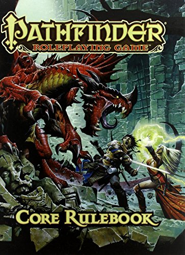 Pathfinder Roleplaying Game: Core Rulebook Pathfinder Roleplaying Game: Core Rulebook