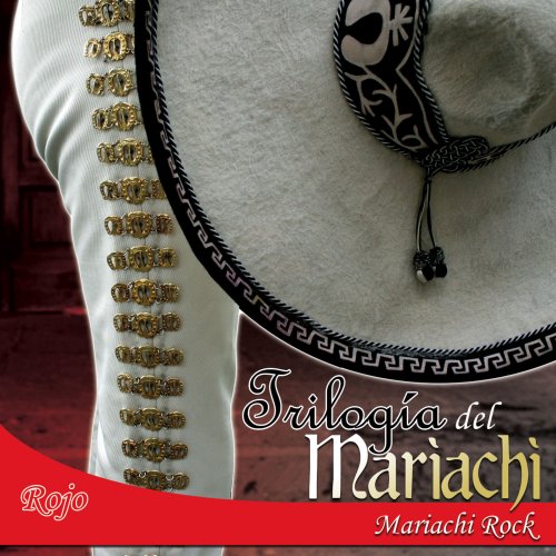 CD-Charts  Search : Trilogia del Mariachi: Rojo