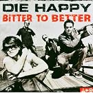Bitter to Better