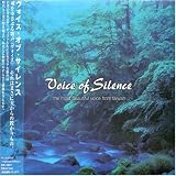 Voice of Silence-the most beautiful voice from tai