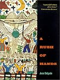 A Rush of Hands (Camino Del Sol)