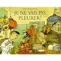 Je NE Vais Pas Pleurer !