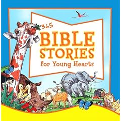 365 Bible Stories for Young Hearts