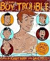 The Book of Boy Trouble: Gay Boy Comics with a New Attitude