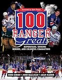 100 Ranger Greats: Superstars, Unsung Heroes and Colorful Characters