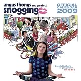 Angus Thongs and Perfect Snogging Official 2009 Calendar -Square Wall: 0