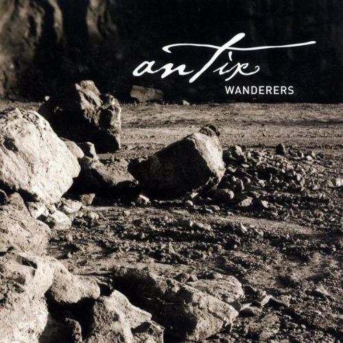 Antix - Wanderers - Zortam Music