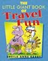 The Little Giant Book of Travel Fun (Little Giant Books)