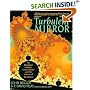 Turbulent Mirror: An Illustrated Guide to Chaos Theory and the Science of Wholeness