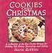 Cookies for Christmas: Fifty of the Best Cookie Recipes for Holiday Gift Giving, Decorating, and Eating