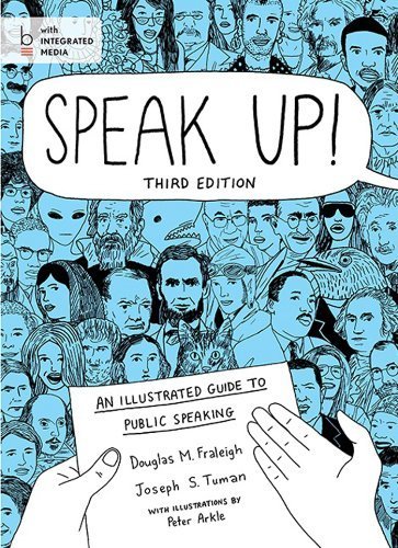 Speak Up!: An Illustrated Guide to Public Speaking by Douglas M. Fraleigh (2014-01-10)