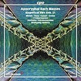 J.S. Bach: Apocryphal Masses & Magnificat