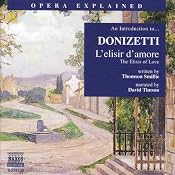 L'elisir d'amore: Opera Explained | [Thomson Smillie]