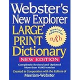 Webster's New Explorer Large Print Dictionary