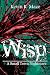 Wisp: A Small Town Nightmare