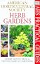American Horticultural Society Practical Guides: Herb Gardens