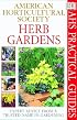 American Horticultural Society Practical Guides: Herb Gardens