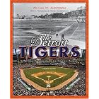The Detroit Tigers: A Pictorial Celebration of the Greatest Players and Moments in Tigers History... by William M. Anderson