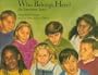 Who Belongs Here?: An American Story