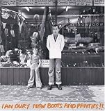 Ian Dury - New Boots and Panties!!