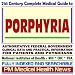 Books : 21st Century Complete Medical Guide to Porphyria and Related Disorders: Authoritative Government Documents, Clinical References, and Practical Information for Patients and Physicians