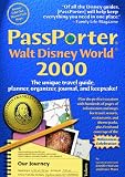 PassPorter Walt Disney World 2000: The unique travel guide, planner, organizer, journal, and keepsake!