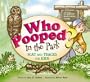 Who Pooped in the Park? Entering Olympic National Park: Scat and Tracks for Kids