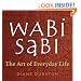 Wabi Sabi: The Art of Everyday Life