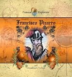 Francisco Pizarro (Famous Explorers)
