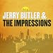 Best of Jerry Butler & the Impressions