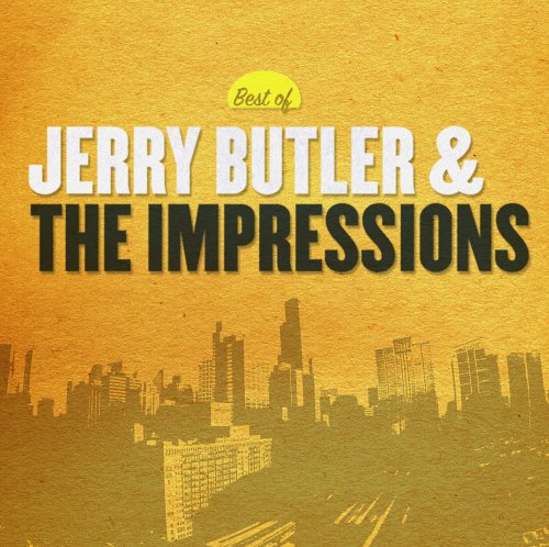 Jerry Butler - Best of Jerry Butler & The Impressions - Zortam Music