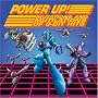 Power Up! Mutations and Mutilations of 8-Bit Hits Power Up! Mutations and Mutilations of 8-Bit Hits