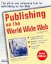 Publishing on the World Wide Web for Macintosh: For Macintosh