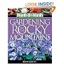 Month by Month Gardening in the Rocky Mountains (Month-By-Month Gardening in the Rocky Mountains)
