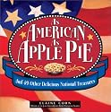 As American As Apple Pie: And 49 Other Delicious National Treasures