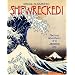 Shipwrecked!: The True Adventures of a Japanese Boy