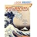 Shipwrecked!: The True Adventures of a Japanese Boy