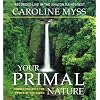 Your Primal Nature: Connecting with the Power of the Earth