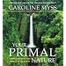 Your Primal Nature: Connecting with the Power of the Earth
