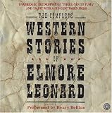 The Complete Western Stories of Elmore Leonard