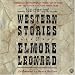 Books : The Complete Western Stories of Elmore Leonard CD