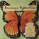 Becoming Butterflies