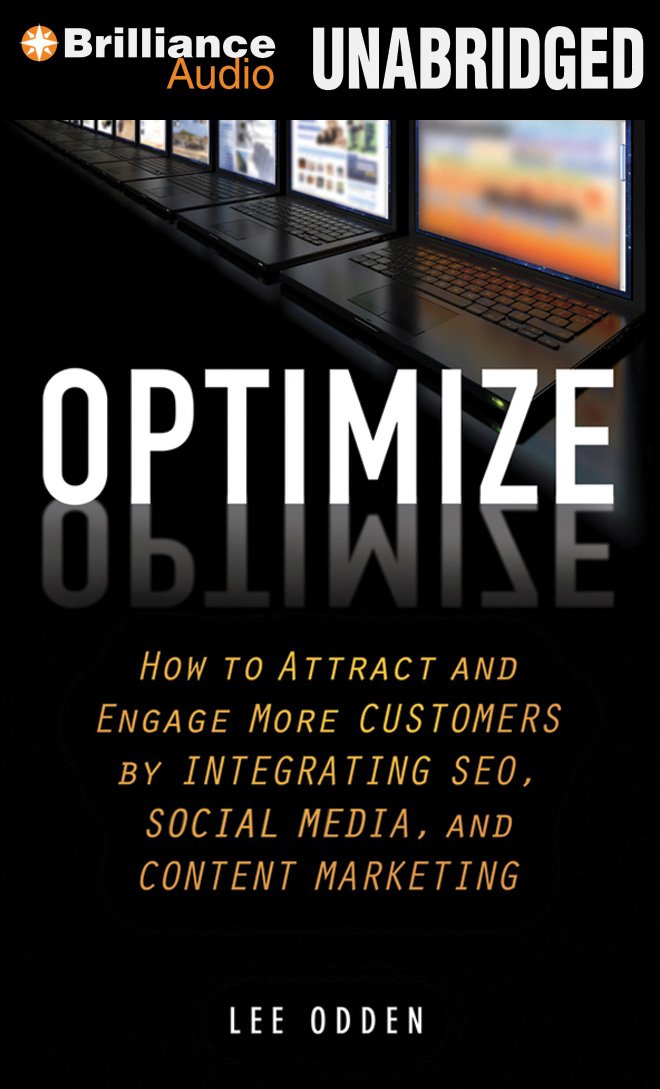Optimize: How to Attract and Engage More Customers by Integrating ...