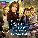 The Sarah Jane Adventures: The White Wolf (BBC Audio)