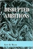 Disrupted Ambitions