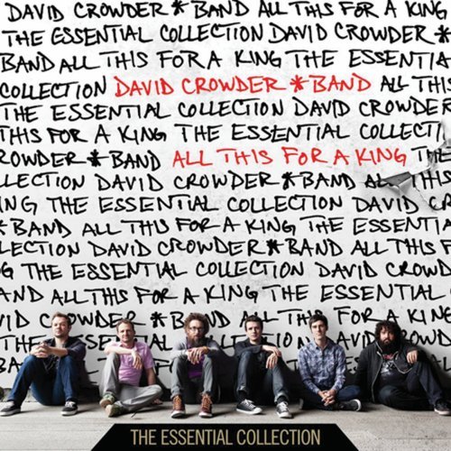 David Crowder Band - All This For A King: The Essential Collection - Zortam Music