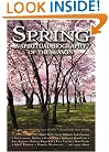Spring: A Spiritual Biography of the Season
