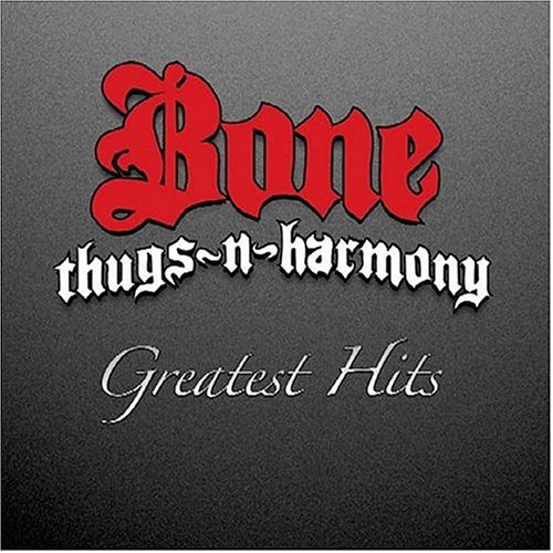 bone thugs n harmony  greatest hits