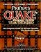 Quake Strategy Guide: Unauthorized (Prima's Secrets of the Games) width=